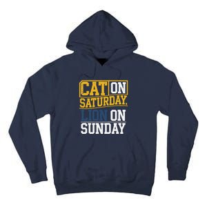 Cat On Saturday Lion On Sunday Funny Gag Tall Hoodie