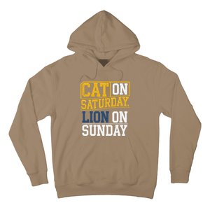 Cat On Saturday Lion On Sunday Funny Gag Hoodie