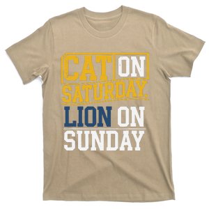 Cat On Saturday Lion On Sunday Funny Gag T-Shirt