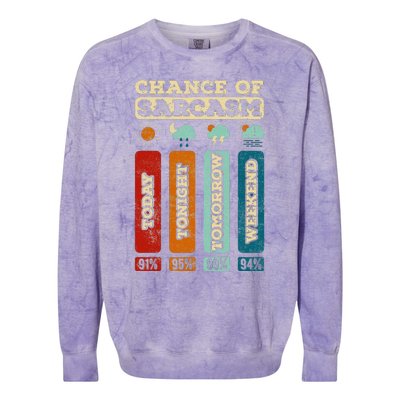 Chance Of Sarcasm Weather Funny Forecast And Meteorology Colorblast Crewneck Sweatshirt