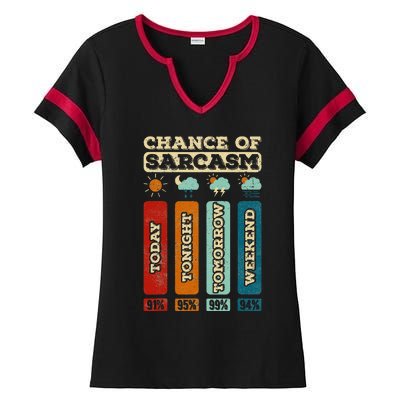 Chance Of Sarcasm Weather Funny Forecast And Meteorology Ladies Halftime Notch Neck Tee