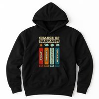 Chance Of Sarcasm Weather Funny Forecast And Meteorology Hoodie