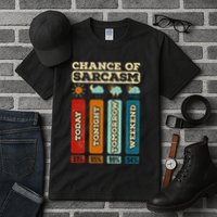 Chance Of Sarcasm Weather Funny Forecast And Meteorology Tall T-Shirt