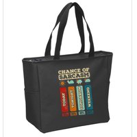 Chance Of Sarcasm Weather Funny Forecast And Meteorology Zip Tote Bag