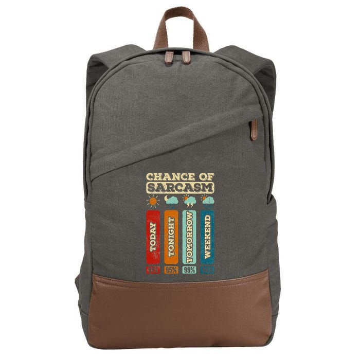 Chance Of Sarcasm Weather Funny Forecast And Meteorology Cotton Canvas Backpack