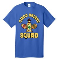 Cinco O Squad Cinco De Mayo Mexican Mexico Funny Gift Tall T-Shirt