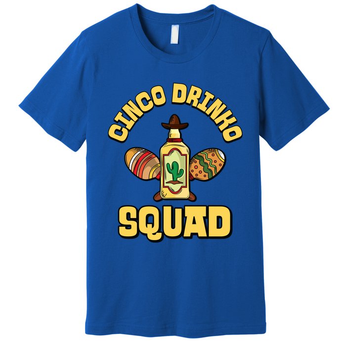 Cinco O Squad Cinco De Mayo Mexican Mexico Funny Gift Premium T-Shirt