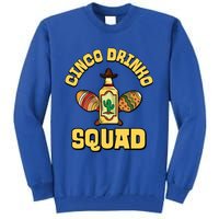 Cinco O Squad Cinco De Mayo Mexican Mexico Funny Gift Tall Sweatshirt