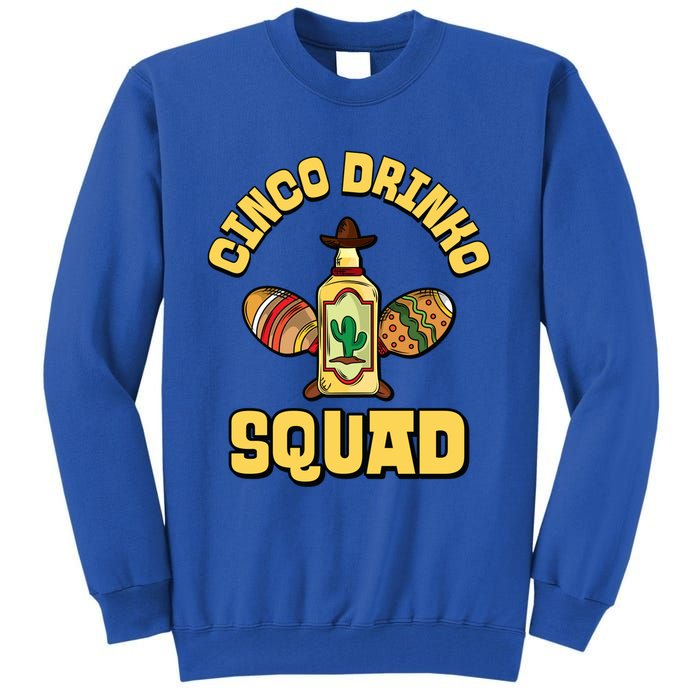 Cinco O Squad Cinco De Mayo Mexican Mexico Funny Gift Tall Sweatshirt