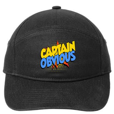 Captain Obvious Sarcastic Funny Superhero Easy Costume 7-Panel Snapback Hat