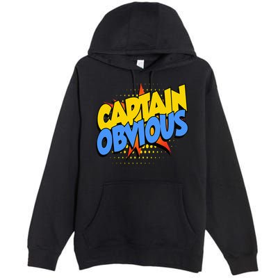 Captain Obvious Sarcastic Funny Superhero Easy Costume Premium Pullover Hoodie