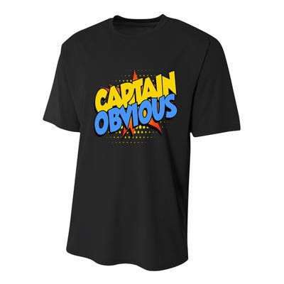 Captain Obvious Sarcastic Funny Superhero Easy Costume Youth Performance Sprint T-Shirt