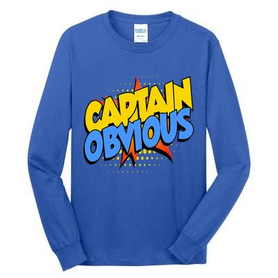 Captain Obvious Sarcastic Funny Superhero Easy Costume Tall Long Sleeve T-Shirt