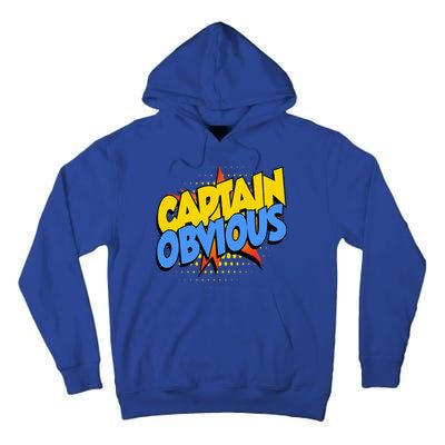 Captain Obvious Sarcastic Funny Superhero Easy Costume Tall Hoodie