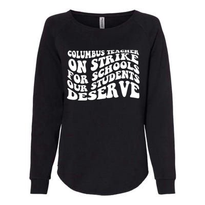 Columbus Ohio School Teachers Strike Womens California Wash Sweatshirt