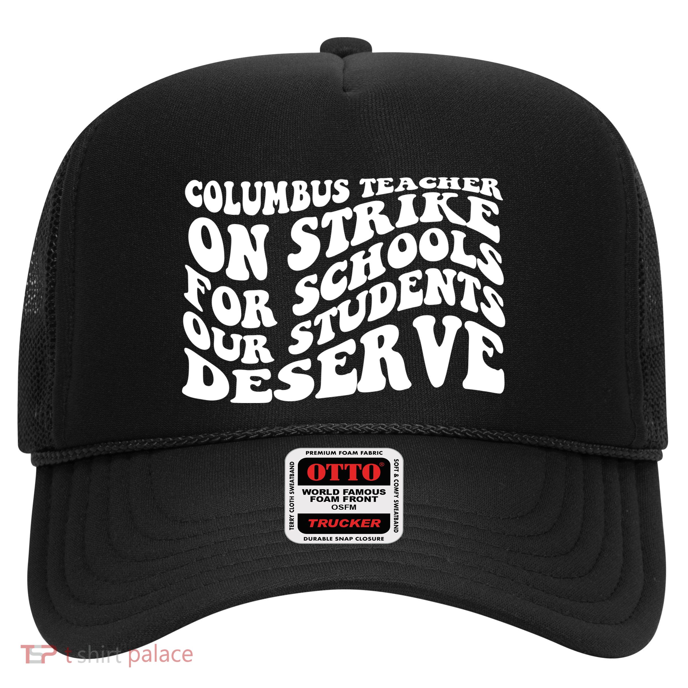 Columbus Ohio School Teachers Strike Trucker Hat