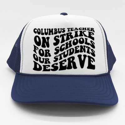 Columbus Ohio School Teachers Strike Trucker Hat