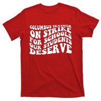 Columbus Ohio School Teachers Strike T-Shirt