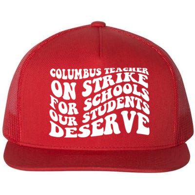 Columbus Ohio School Teachers Strike Flat Bill Trucker Hat