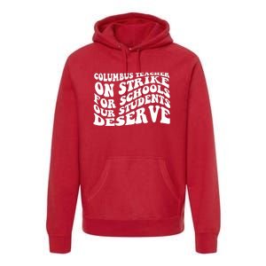 Columbus Ohio School Teachers Strike Premium Hoodie