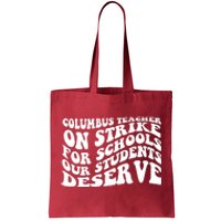 Columbus Ohio School Teachers Strike Tote Bag