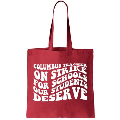 Columbus Ohio School Teachers Strike Tote Bag