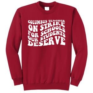 Columbus Ohio School Teachers Strike Tall Sweatshirt