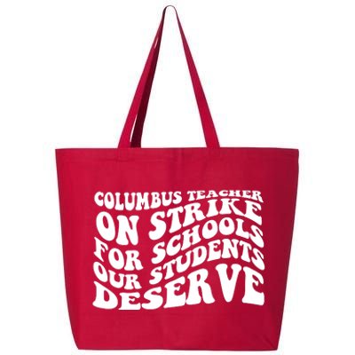 Columbus Ohio School Teachers Strike 25L Jumbo Tote