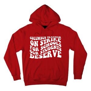 Columbus Ohio School Teachers Strike Tall Hoodie