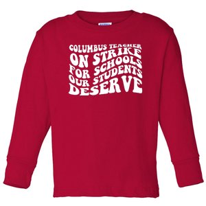 Columbus Ohio School Teachers Strike Toddler Long Sleeve Shirt