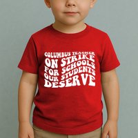 Columbus Ohio School Teachers Strike Toddler T-Shirt