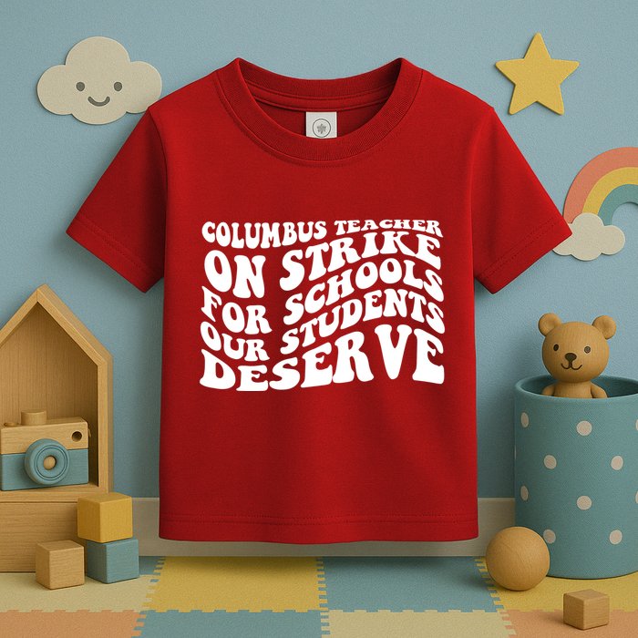 Columbus Ohio School Teachers Strike Toddler T-Shirt