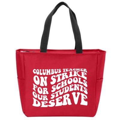 Columbus Ohio School Teachers Strike Zip Tote Bag