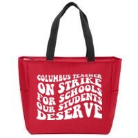 Columbus Ohio School Teachers Strike Zip Tote Bag