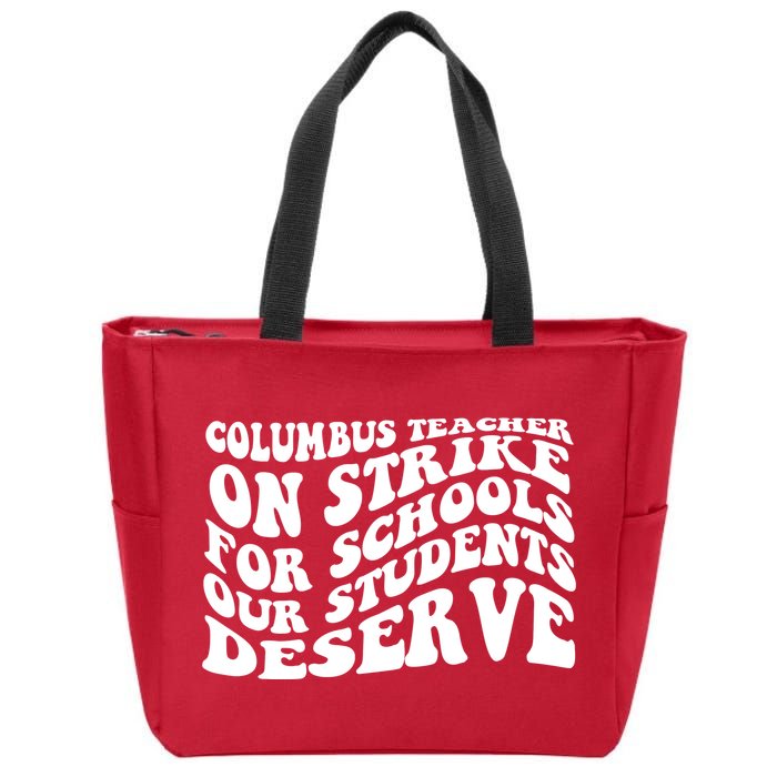 Columbus Ohio School Teachers Strike Zip Tote Bag