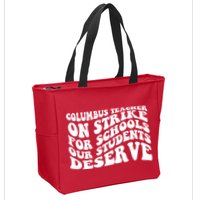 Columbus Ohio School Teachers Strike Zip Tote Bag