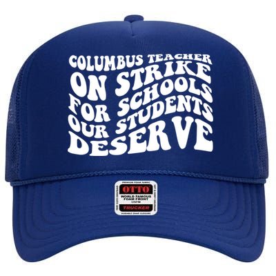 Columbus Ohio School Teachers Strike High Crown Mesh Back Trucker Hat