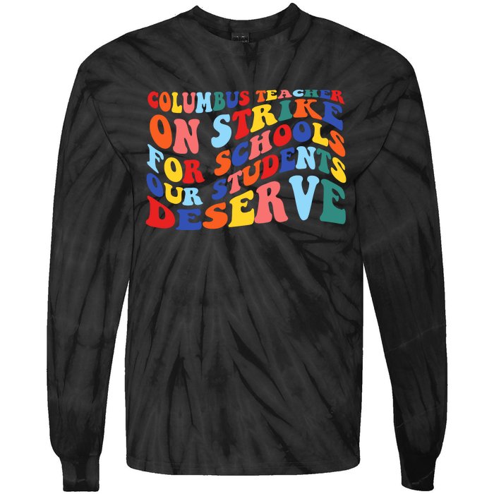 Columbus Ohio School Teachers Strike Retro Style Tie-Dye Long Sleeve Shirt