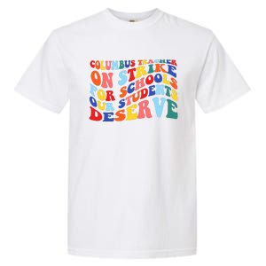 Columbus Ohio School Teachers Strike Retro Style Garment-Dyed Heavyweight T-Shirt