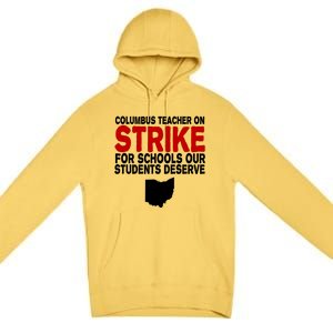 Columbus Ohio School Teachers On Strike Premium Pullover Hoodie