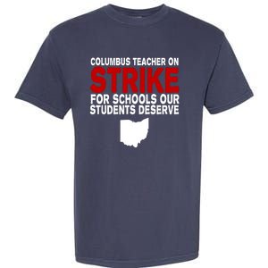 Columbus Ohio School Teachers On Strike Garment-Dyed Heavyweight T-Shirt