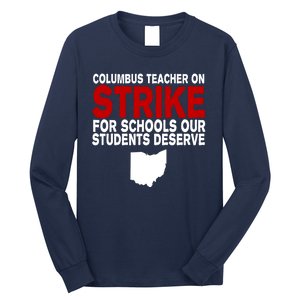 Columbus Ohio School Teachers On Strike Long Sleeve Shirt