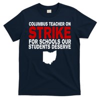 Columbus Ohio School Teachers On Strike T-Shirt