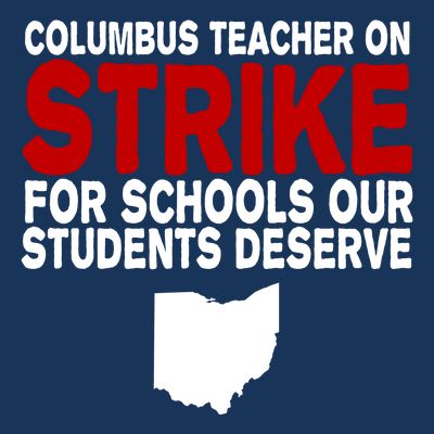 Columbus Ohio School Teachers On Strike T-Shirt