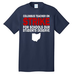 Columbus Ohio School Teachers On Strike Tall T-Shirt