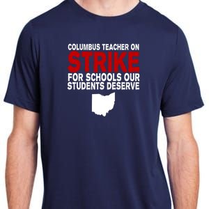 Columbus Ohio School Teachers On Strike Adult ChromaSoft Performance T-Shirt