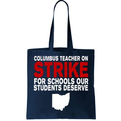 Columbus Ohio School Teachers On Strike Tote Bag