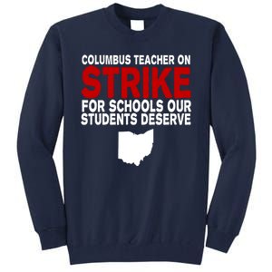 Columbus Ohio School Teachers On Strike Tall Sweatshirt