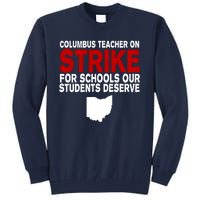 Columbus Ohio School Teachers On Strike Tall Sweatshirt