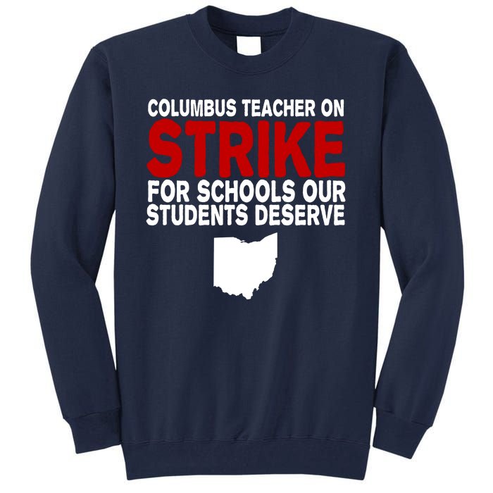 Columbus Ohio School Teachers On Strike Tall Sweatshirt